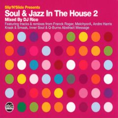 Slip 'N' Slide Presents - Soul & Jazz In The House 2 - Slip 'N' Slide