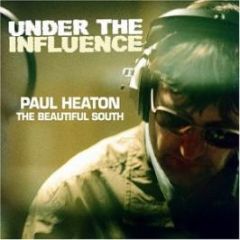 Paul Heaton Presents - Under The Influence - DMC