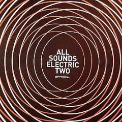Various Artists - All Sounds Electric 2 Lp - Critical