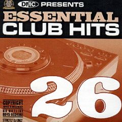 Dmc Presents - Essential Club Hits Volume 26 - DMC
