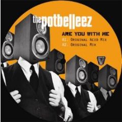Potbelleez - Are You With Me? - Vicious Grooves