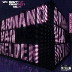 Armand Van Helden - You Don't Know Me (The Best Of) - Universal