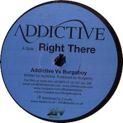 Addictive Vs Burgaboy - Right There - 2Nv 1