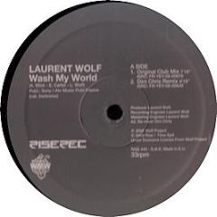Laurent Wolf - Wash My World - Rise