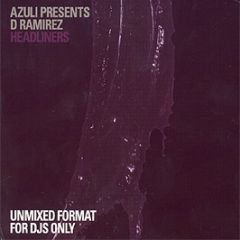 Azuli Presents - D Ramirez : Headliners (Un-Mixed) - Azuli