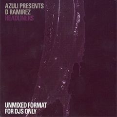 Azuli Presents - D Ramirez : Headliners (Un-Mixed) - Azuli