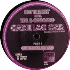Ike Therry Pres Tdl & Capasso - Cadillac Car (Part 2) - Purple Music