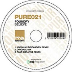 Foundry - Believe - Monster Pure