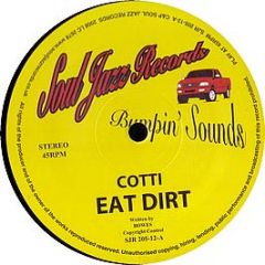 Cotti - Eat Dirt - Soul Jazz 