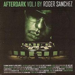 Roger Sanchez & Tom Stephan - Afterdark Volume 1 - Stealth