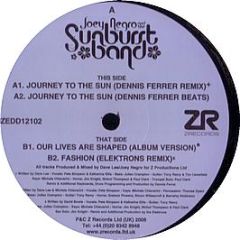 Joey Negro & The Sunburst Band - Journey To The Sun (Dennis Ferrer Remix) - Z Records
