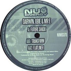 Darwin, Obie & Mr E - Future Shock - Nu Energy