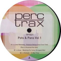 Various Artists - Pots & Pans (Volume 1) - Perc Trax