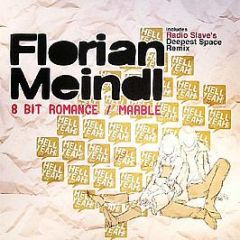 Florian Meindl - 8 Bit Romance - Hell Yeah