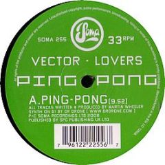 Vector Lovers - Ping Pong - Soma
