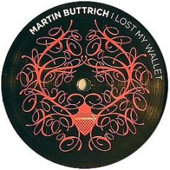 Martin Buttrich - I Lost My Wallet - Cocoon