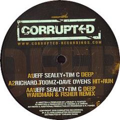 Jeff Sealey & Tim C - Deep - Corrupted