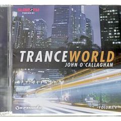 Trance World - Volume 4 - Mixed By John O'Callaghan - Armada