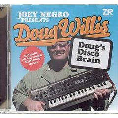 Joey Negro Presents Doug Willis - Doug's Disco Brain - Z Records