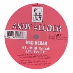 Andy Allder - Mad Kebab - Fluff 