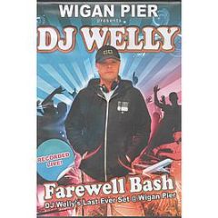 DJ Welly - Farewell Bash - Wigan Pier