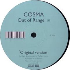 Cosma - Out Of Range - Brand New Entertainment