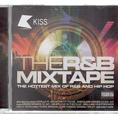 Kiss Presents - The R&B Mixtape - Warner Music