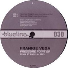 Frankie Vega - Pressure Point EP - Blueline