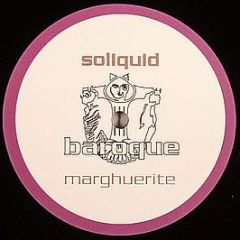Soliquid - Marghuerite - Baroque