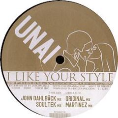 Unai - I Like Your Style - Disco Inc