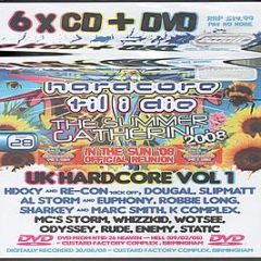 Hardcore Till I Die - The Summer Gathering 2008 (Uk Hardcore Vol.1) - Hardcore Till I Die