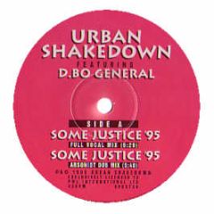 Urban Shakedown - Some Justice (1995 Remix) - Urban Shakedown