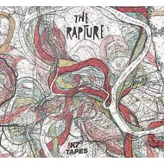 The Rapture - Tapes - K7
