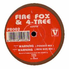 Fire Fox & 4-Tree - Warning - Philly Blunt
