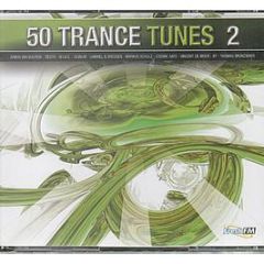 Various Artists - 50 Trance Tunes 2 - Various Tunes