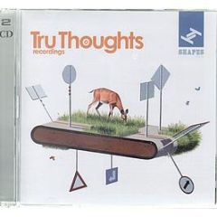 Tru Thoughts Presents - Shapes 0802 - Tru Thoughts