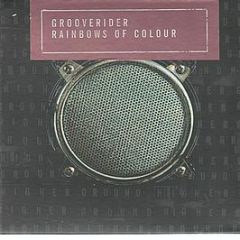 Grooverider - Rainbows Of Colour - Higher Ground