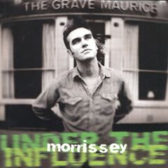 Morrissey - Under The Influence - DMC