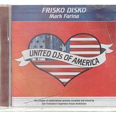 United DJ's Of America - Mark Farina - Frisko Disko - DMC
