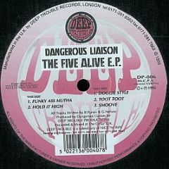 Dangerous Liaison - The Five Alive EP - Deep Trouble