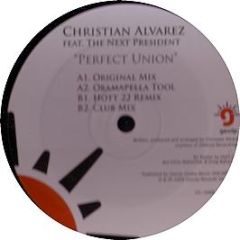 Christian Alvarez Feat. The Next President - Perfect Union - Gossip
