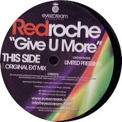 Redroche - Give U More - Eyez Cream