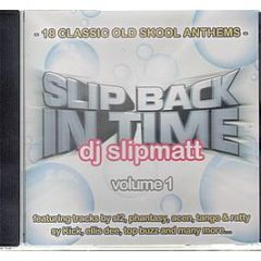 Slipmatt Presents - Slip Back In Time Volume 1 - Sbit