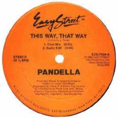 Pandella - This Way That Way - Easy Street