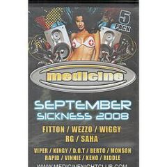 Medicine Presents - September - Sickness 2008 - Medicine