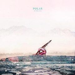 Polar - In The End Lp (White Vinyl) - Warm Communications