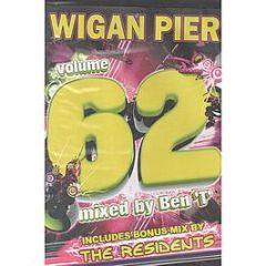 DJ Ben T Presents - Wigan Pier Volume 62 - Wigan Pier