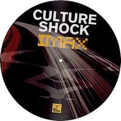 Culture Shock - Kronix / Imax (Picture Disc) - Ram Records