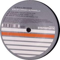 D-Nox & Beckers - Son Of A Pitch - Systematic