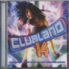 Various Artists - Clubland 14 - All Around The World